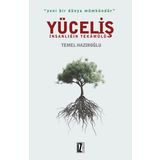 Yüceliş İnsanlığın Tekamülü - Temel Hazıroğlu