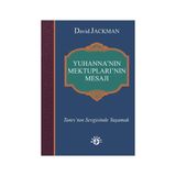 Yuhanna’nın Mektupları’nın Mesajı - David Jackman