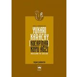 YUKARI KARAÇAY (KOCAPINAR) KÖYÜ AĞZI - YAŞAR ÇAĞBAYIR