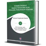 Yüksek Düzeyli Kişilik Patolojisi Için Dinamik Psikoterapi El Kitabı - John F. Clarkin