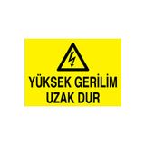 Yüksek Gerilim Uzak Dur Uyarı Tabelası - 35x50 Alüminyum Kompozit Panel - E16