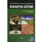 YÜKSEK ÖĞRETIM VE ÖĞRETMEN YETIŞTIRMEDE KARAKTER EĞITIMI - AYŞEN BAKIOĞLU;NUR SILAY (ISBN:9786051332956)