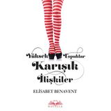Yüksek Topuklar Karışık İlişkiler - Elisabet Benavent