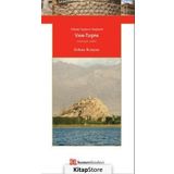 Yüksek Yaylanın Başkenti Van-Tuşpa / Erkan Konyar