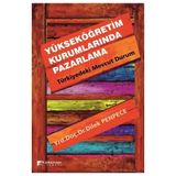 Yükseköğretim Kurumlarında Pazarlama - Dilek Penpece