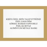 Yüksel 34 Aliminyum Metale Baskı, Kişiye Özel Yazı, Grafik , Görsel Baskısı, Parlak Metale Baskı - Beyaz - 15cmx15cm