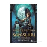 YÜKSELEN DÜNYA'NIN SAVAŞLARI 3 - YENI BIR KRALLIK - LICIA TROISI