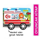 Yükselen Zeka Yayınları Oyuncak Kitap - Ambulans (Gerçek Tekerlekli)