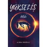 Yükseliş - Hilde - Aleyna Eda Eroğlu