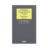 YÜKSELTİN TAVAN KİRİŞİNİ USTALAR VE SEYMOUR BIR GİRİŞ - JEROME DAVID SALINGER