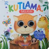 Yumurcak Yayınları Kutlama Başlasın - Oynar Gözler