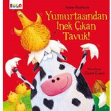 Yumurtasından İnek Çıkan Tavuk - Adam Bestwick