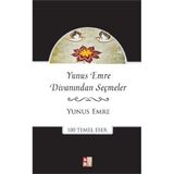 Yunus Emre Divanından Seçmeler - Yunus Emre