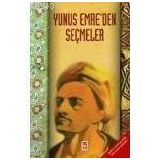 YUNUS EMREDEN SEÇMELER - ELIF SENA ILGINLAR
