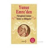 Yunus Emre’den Yüreğinizi Isıtan Sözler ve Hikayeler - Ender Haluk Derince