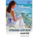 Yüreğine Sor Beni - Ayşegül Derin