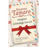 YÜREĞİNİN GÖTÜRDÜĞÜ YERE GIT - SUSANNA TAMARO