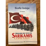 Yüreklerde Buz Tutan Kış - Sarıkamış / İthaflı İmzalı (Sahafiye Kitap)