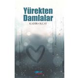 Yürekten Damlalar - Kadir Olcay