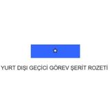Yurtdışı Geçici Görev Şerit Rozeti