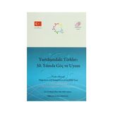 Yurtdışındaki Türkler 50. Yılında Göç ve Uyum - Murat Erdogan