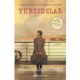 Yurtsuzlar / Armando Lucas Correa / Epsilon Yayınları
