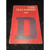 Yürürlükteki Hükümleriyle Türk Ceza Kanunu Ve Yakın İlgili Mevzuat (Sahafiye Kitap)