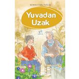 Yuvadan Uzak - Kemalettin Tuğcu