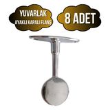 Yuvarlak Ayaklı Kapalı Askı Borusu Flanşı Mobilya Yuvarlak Boru Flanşı(Metal)(Boru ÇAPI:25MM) - Krom - KROM - 8 ADET