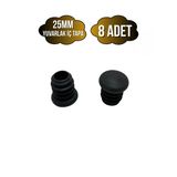Yuvarlak Demir Profil İç Tapa Geçme Plastik Ayak Geçme Koruma Plastiği(25Mm)(Siyah) Siyah 25Mm Siyah - 8 Adet