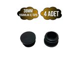 Yuvarlak Demir Profil İç Tapa Geçme Plastik Ayak Geçme Koruma Plastiği(38Mm)(Siyah) Siyah 38Mm Siyah - 4 Adet