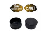 Yuvarlak Demir Profil İç Tapa Geçme Plastik Ayak Geçme Koruma Plastiği(60Mm)(Siyah) Siyah 60Mm Siyah - 2 Adet
