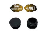 Yuvarlak Demir Profil İç Tapa Geçme Plastik Ayak Geçme Koruma Plastiği(76Mm)(Siyah) Siyah 76Mm Siyah - 4 Adet