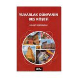 YUVARLAK DÜNYANIN BEŞ KÖŞESİ - BÜLENT DEMIRDURAK