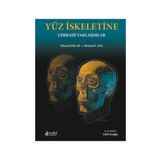 Yüz İskeletine Cerrahi Yaklaşımlar - Zide Ellis