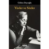 Yüzler ve Sözler - Gülten Dayıoğlu
