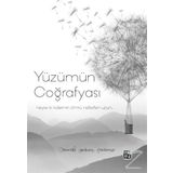 Yüzümün Coğrafyası - Necati Hakan Özdemir