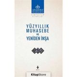 Yüzyıllık Muhasebe Ve Yeniden İnşa - Kolektif