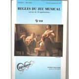 Yves Callier: Regles Du Jeu Musical - Suivies De 20 Applications Cy018. Für Gesang