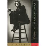 Yves Saint Laurent: A Biography