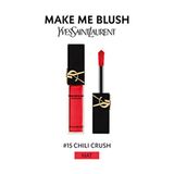 Yves Saint Laurent Make Me Blush Likit Allık 15 3614274667486 - Kırmızı