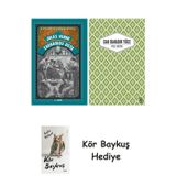 Zacharius Usta + Yaslı Mızıka + Kör Baykuş