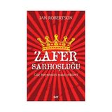 Zafer Sarhoşluğu - Ian Robertson