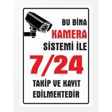 Zafrak Reklam Bu Bina Kamera Sistemi İle 7/24 Takip ve Kayıt Edilmektedir Pvc Tabela Levhası 24 x 34 cm Beyaz