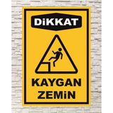 Zafrak Reklam Dikkat Kaygan Zemin Tabela Levha 24 x 34 cm Pvc
