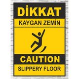 Zafrak Reklam Dikkay Kaygan Zemin Tabela Levha 24 x 34 cm Pvc - 24x34cm