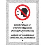 Zafrak Reklam Gürültü Yapmayın ve Çevreyi Rahatsız Edecek Davranışlarda Bulunmayınız - Uyarı Tabela Levhası 15x21 cm Polikarbon - 24 x 34 cm - 1 Adet - 24x34