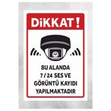 zafrakreklam BU ALANDA 7/24 SES VE GÖRÜNTÜ KAYDI YAPILMAKTADIR TABELA LEVHA 24X34 CM POLİKARBON
