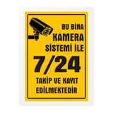 zafrakreklam BU BİNA KAMERA SİSTEMİ İLE 7/24 TAKİP VE KAYIT EDİLMEKTEDİR PVC TABELA LEVHASI 24X34CM SARI