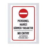 zafrakreklam PERSONEL HARİCİ GİRMEK YASAKTIR TABELA POLİKARBON 16X23cm LEVHA